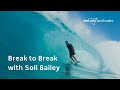 Surfing australia  visit nsw present break to break with soli bailey in byron bay