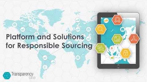 Transparency-One: Platform and Solutions for Responsible Sourcing