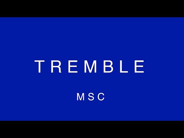 MOSAIC MSC - Tremble (Official Lyric Video) class=