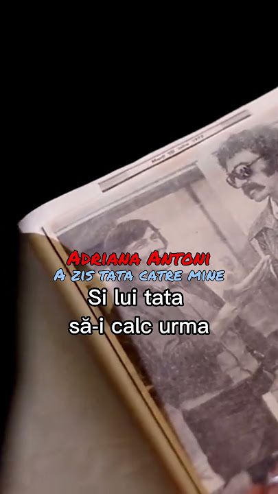 Adriana Antoni - A zis tata catre mine #shortvideo