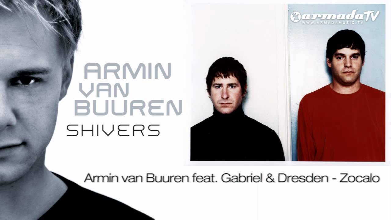 Armin van Buuren ft Gabriel \u0026 Dresden -Zocalo (Original Mix)