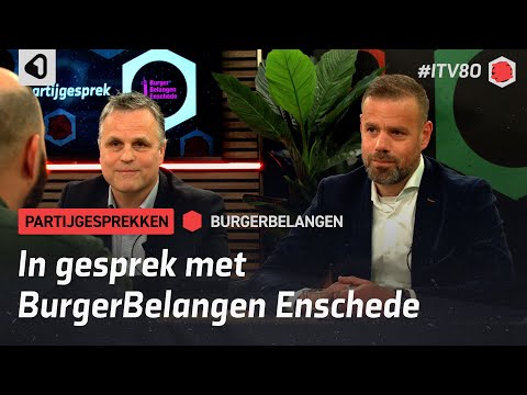 BurgerBelangen Enschede | Partijgesprekken Gemeenteraadsverkiezingen 2022