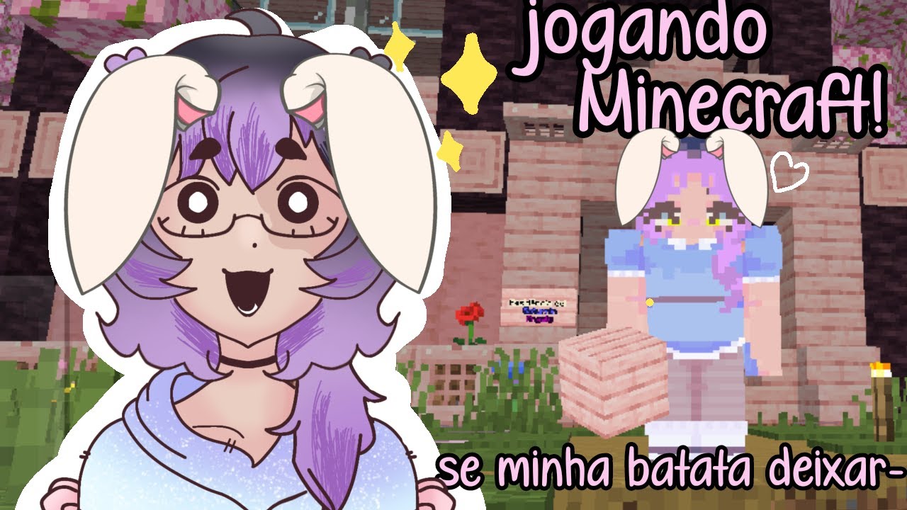 Jogando Minecraft!! - YouTube