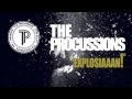 The Procussions &quot;EXPLOSIAAAN!&quot; (Pro-Exclusive Series #4)