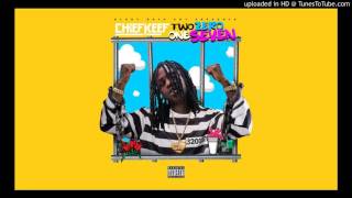 Chief Keef - Running Late