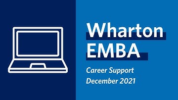 Wharton MBA Program for Executives - Career Support