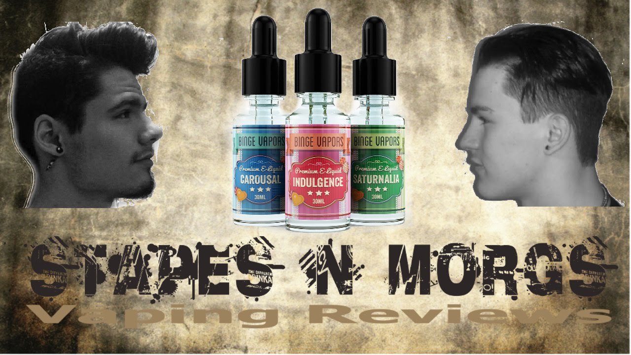 Binge Vapor - Indulgence e Juice Review