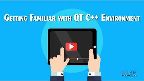 Tutorial 1 (Part 1) : Getting Familiar with QT C++ Environment
