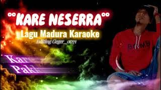 kare neserra ( hayalan masa lalu) karaoke #lagumadurasedih #karaoke