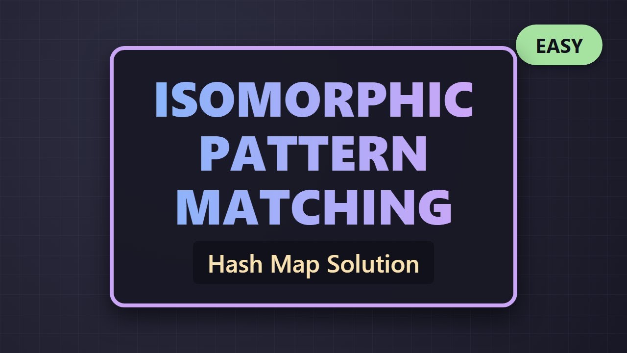 Isomorphic Strings - LeetCode Easy Pattern Matching Solution - YouTube