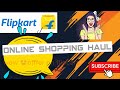 Flipcart shopping haul 2022what i ordered and what we get babitaajay bhunal