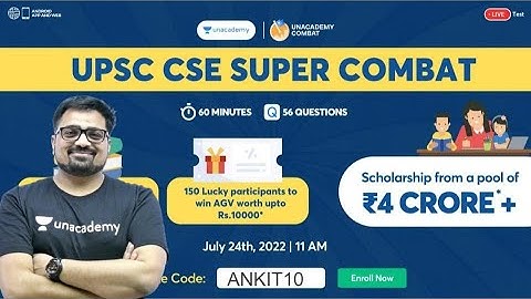 Unacademy Super Combat: The Gamified battle | Enroll Now | 24th July at 11AM | Use Code - ANKIT10