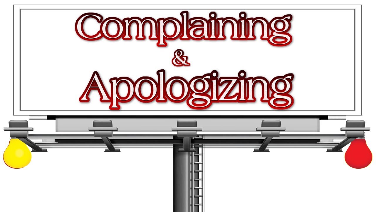 Complaining and Apologizing - YouTube