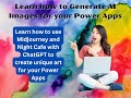 How to use AI art tools: Midjourney and Night Cafe to create graphics for your Power Apps and beyond