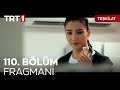 Teşkilat 110. Bölüm Fragmanı | “Artık kurtuldun Ömer.” @TeskilatTRT