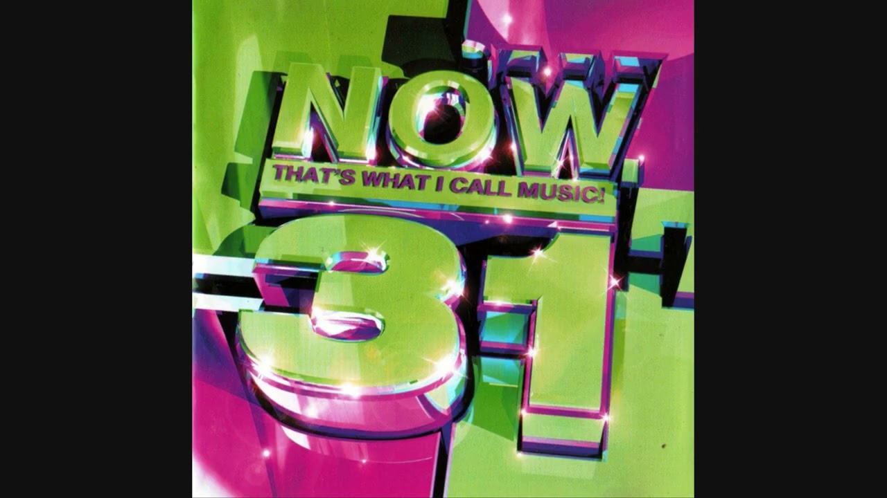NOW That's What I Call Music! 31 - YouTube