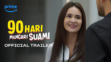 90 Hari Mencari Suami | Official Trailer | Michelle Ziudith, Dion Wiyoko, Oka Antara