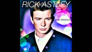 Video thumbnail of "Rick Astley - Never Gonna Give You Up (Ultimate Remix + Speed Version)"