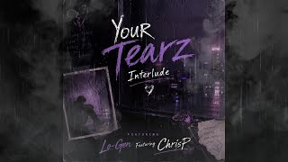 ChrisP x Lo-Gen - Your Tearz Interlude (Beat By 𝑮𝑬𝑳𝑶ガザ)