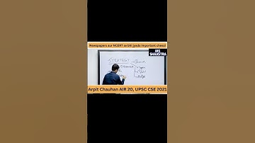 IAS Shaastra 7 |Newspaper aur NCERT se bhi jyada important cheez |Arpit Chauhan, AIR 20 UPSC 2021🤔🔥💯