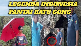 LEGENDA INDONESIA PANTAI BATU GONG 