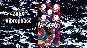 ZVEX Vibrophase Clip 1