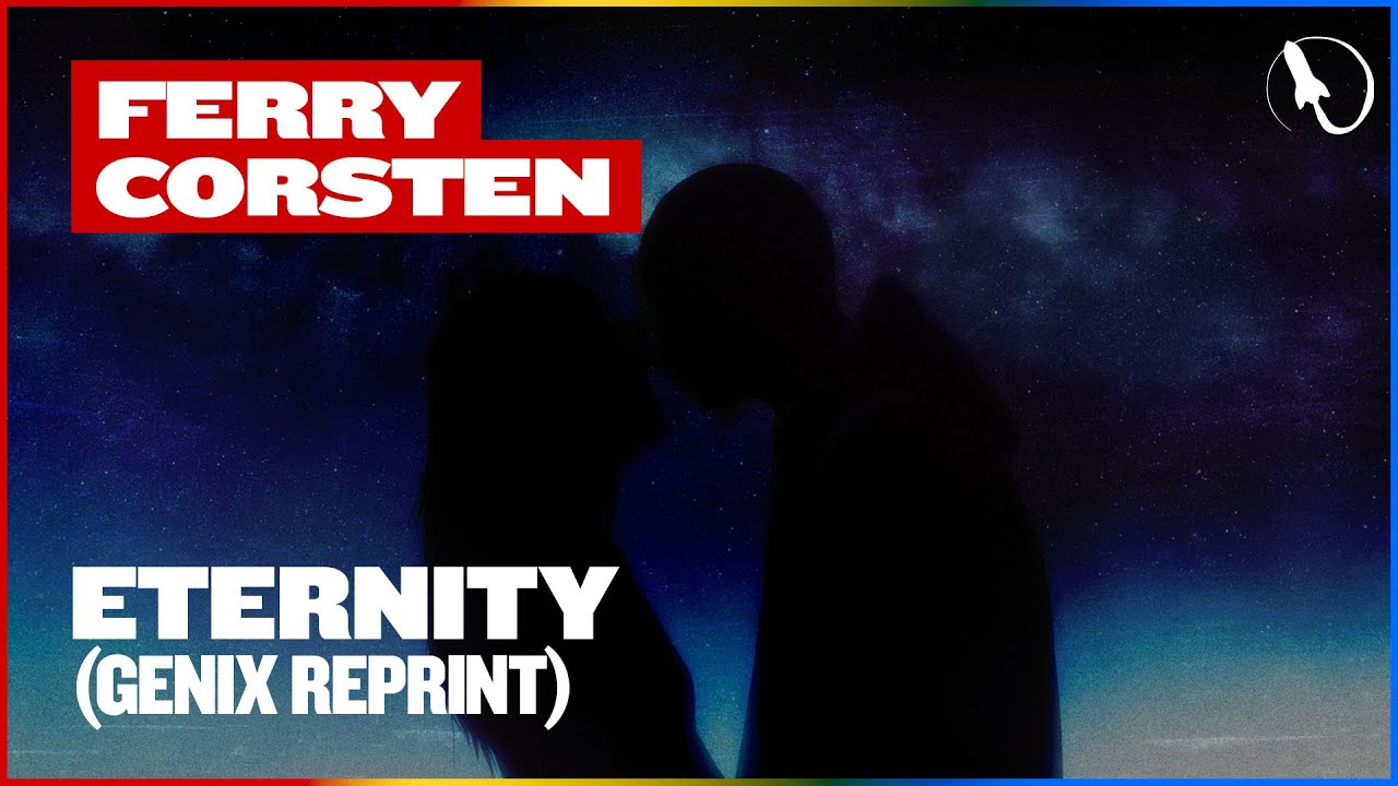 Ferry Corsten - Eternity (Genix Extended Remix) - YouTube