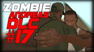 БРАТЬЯ НАВСЕГДА... (Zombie Andreas Johnsons Story DLC #17)