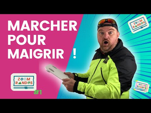 MARCHER POUR MAIGRIR :  Pourquoi je fais de la marche et de la randonnée ?