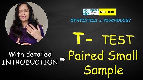 [Psychology] T- Test Paired Small Sample |Detailed explanation | IGNOU MAPC-MPC 006 | Solved by Hand