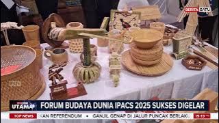 Kementerian Kebudayaan Sukses Gelar Forum Budaya Dunia IPACS 2025 di Kupang #Beritasatu