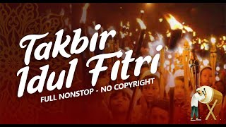 Takbiran Idul Fitri 2022  - Gema Takbir Merdu  -  1 jam Full Non Stop No Copyright