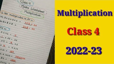 Multiplication For Class 4 | Maths Worksheet For Class 4 | Class 4 Maths | Class 4 Multiplication