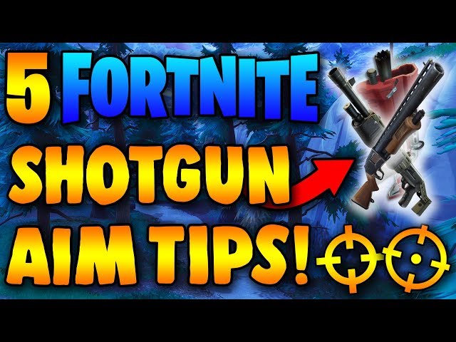 how to get better at shooting fortnite - 05 17  05 17 - how to get better at shooting fortnite