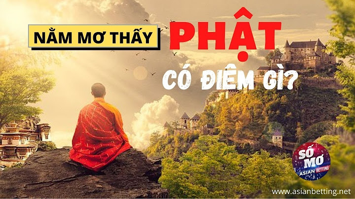 Nằm mơ thấy phật là điềm báo gì năm 2024