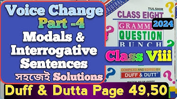 voice change | modal verb and Interrogative sentence |  Duff and Dutt | class viii