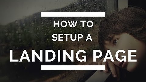 How to set up a landing page, using Simple Lead Capture