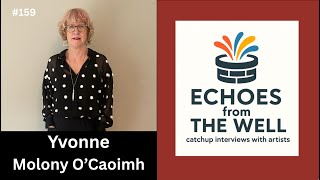 Ep 8. Echoes with Yvonne Molony O'Caoimh