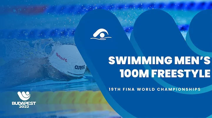 Swimming Men | 100m Freestyle | Highlights | 19th Fina World Championships Budapest 2022 - DayDayNews