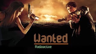 Wanted | Radioactive
