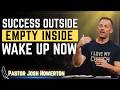 Don’t Waste Your Life—Jesus Is The Only Door | Pastor Josh Howerton