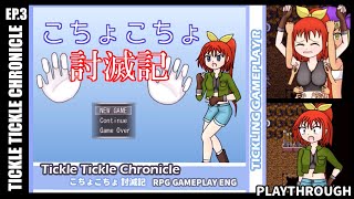 Tickles Chronicle RPG (PART-3) | Tickle Gameplay