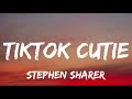 Stephen Sharer - Tiktok Cutie (Lyrics) feat. Topper Guild