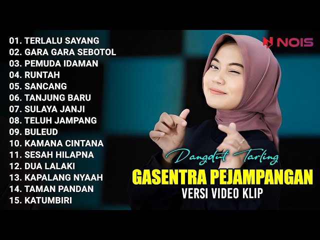 DANGDUT TARLING TERLALU SAYANG COVER BY REVINA ALVIRA | FULL ALBUM GAENTRA VERSI VIDEO KLIP class=