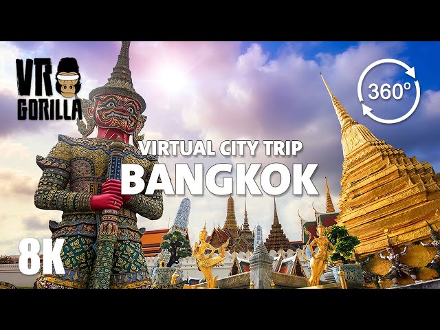 Bangkok, Thailand Guided Tour in 360 VR - Virtual City Trip - 8K 360 Video (short) class=