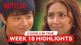 2 Good 2 Be True Week 18 Highlights | 2 Good 2 Be True | Netflix Philippines