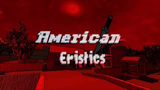 American Eristics Demo - Full Playthrough