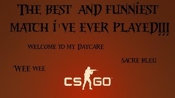 CSGO THE BEST COMP MATCH EVER!!! part 1