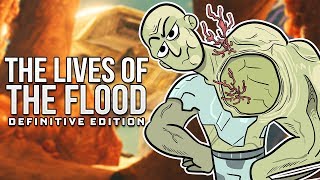 The Lives Of - The Flood: Definitive Edition