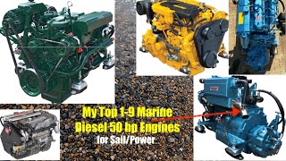 My Top 1-9 Marine Diesel 50 hp Engines for Sail/Power boats